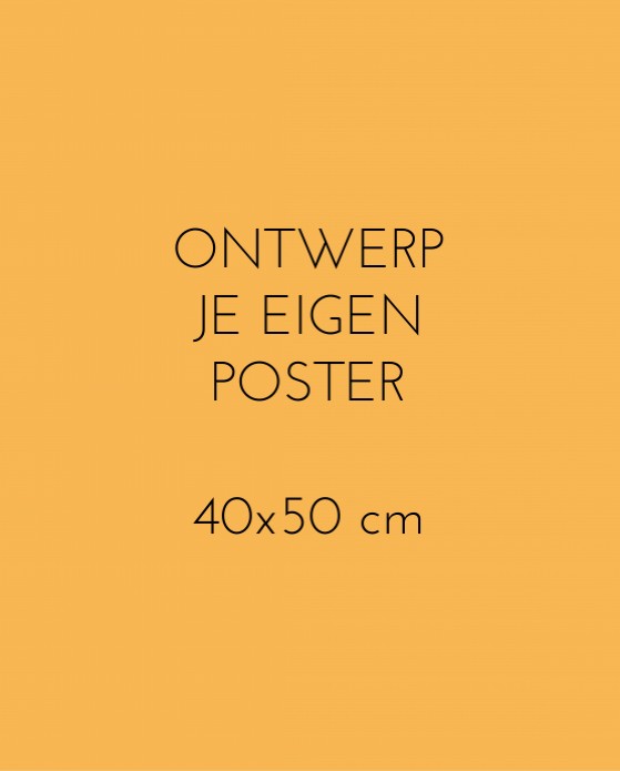 Poster maken - 40x50